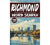 Richmond Word Search: 100 Virginia Puzzles, Word Find, Vocabulary Activity Book for Kids, Adults and Seniors, 100 pages