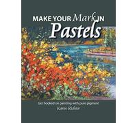 Richter Karin-Make Your Mark In Pastels BOOK NUOVO