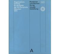 Guidelines and Standards for the Visual Design: The Games of the XX Olympiad