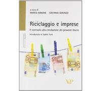 Riciclaggio e imprese. Il contrasto alla circolazione dei proventi illeciti