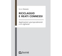 Riciclaggio e reati connessi