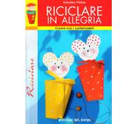 Riciclare in allegria