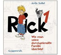 Rick - (1)Wie Man Seine Durchgeknallte Familie Überlebt