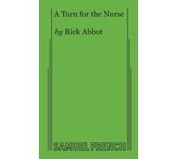 Rick Abbot A Turn for the Nurse (Tascabile)