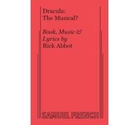 Rick Abbot Dracula: The Musical? (Tascabile)