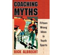 Rick Albrecht Coaching Myths (Tascabile)