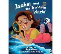 Rick Allen Isabel and the Invisible World (Tascabile)
