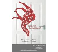 Rick and Martha T When Camels Slide Down Doors Do You Tell the Neigh (Tascabile)