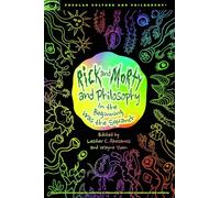 Wayne Yuen Rick and Morty and Philosophy (Tascabile)