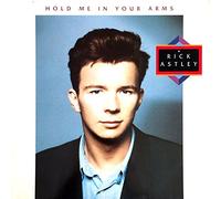Rick Astley - HOLD ME IN YOUR ARMS