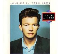 Rick Astley - Hold Me In Your Arms - Cd