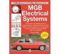 Rick Astley Mgb Electrical Systems (Tascabile) Essential Manual