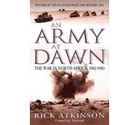 Rick Atkinson An Army At Dawn (Tascabile)