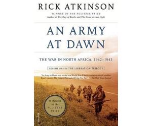 Rick Atkinson An Army at Dawn (Tascabile)
