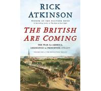 Rick Atkinson The British Are Coming (Copertina rigida) Revolution Trilogy