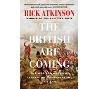 Rick Atkinson The British Are Coming (Tascabile)