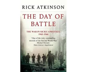 Rick Atkinson The Day Of Battle (Tascabile)