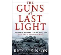 Rick Atkinson The Guns at Last Light (Copertina rigida)