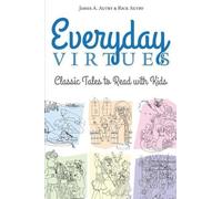 Rick Autry James A Autry Everyday Virtues (Tascabile)