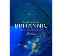 Rick Ayrton Expedition Britannic (Tascabile)