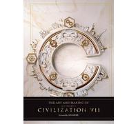 Rick Barba The Art and Making of Sid Meier's Civilization VII (Copertina rigida)