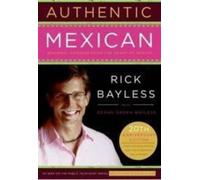 Rick Bayless Authentic Mexican (Copertina rigida)