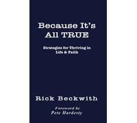 Rick Beckwith Because It's All True (Copertina rigida)