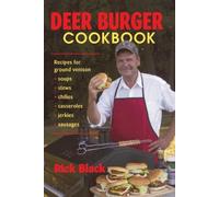 Rick Black Deer Burger Cookbook (Tascabile)
