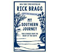 Rick Bragg My Southern Journey (Tascabile)
