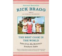 Rick Bragg The Best Cook in the World (Tascabile)