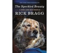 Rick Bragg The Speckled Beauty (Tascabile)