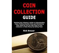 Rick Brauer Coin Collection Guide (Tascabile)