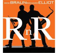 Rick Braun/Richard Ellioit RnR (CD) Album