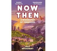 Rick Broadbent Now Then (Copertina rigida)