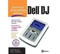 Rick Broida Dave Johnson How to Do Everything with Your Dell DJ (Tascabile)