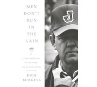 Rick Burgess Men Don't Run in the Rain (Copertina rigida)