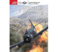 Rick Burgess Warren Thompson AD Skyraider Units of the Korean War (Tascabile)