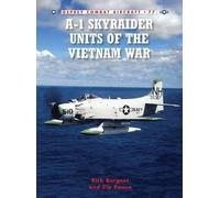 Rick Burgess Zip Raus US Navy A-1 Skyraider Units of the Vietnam Wa (Tascabile)
