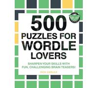 Rick Carlile 500 Puzzles for Wordle Lovers (Tascabile)