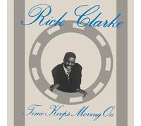 rick clarke-time keeps moving on lp