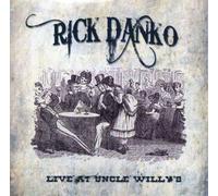 Rick Danko Live at Uncle Willy's (CD) Album