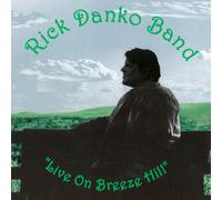 Rick Danko Live on Breeze Hill (CD)