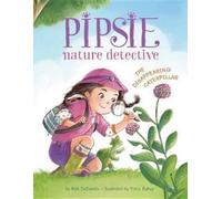 Rick DeDonato Pipsie, Nature Detective: The Disappearing Cate (Copertina rigida)