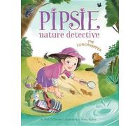 Rick DeDonato Pipsie, Nature Detective: The Lunchnapper (Copertina rigida)