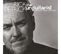 Rick Deitrick - The Unguitarist : Complete Works 1969-2022
