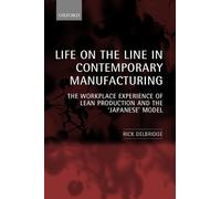 Rick Delbridge Life on the Line in Contemporary Manufacturing (Tascabile)