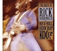 Rick Derringer - Rock and Roll Hoochie Koo:Best [Import]