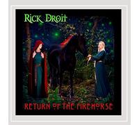 Rick Droit - Return Of The Firehorse
