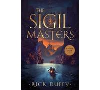 Rick Duffy The Sigil Masters (Tascabile) Sigil Masters