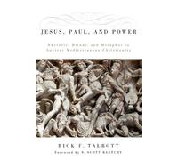 Rick F. Talbott Jesus, Paul, and Power (Tascabile)